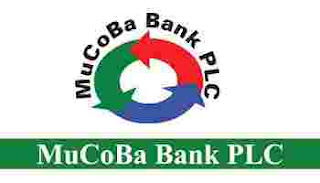 6 Job Opportunities at MUCOBA Bank PLC - Various